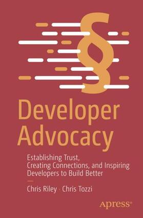 Tozzi / Riley |  Developer Advocacy | Buch |  Sack Fachmedien