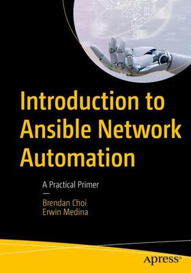 Medina / Choi |  Introduction to Ansible Network Automation | Buch |  Sack Fachmedien