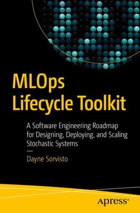 Sorvisto |  MLOps Lifecycle Toolkit | Buch |  Sack Fachmedien