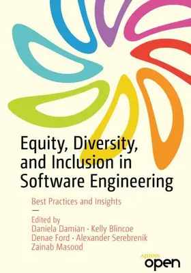 Damian / Blincoe / Masood |  Equity, Diversity, and Inclusion in Software Engineering | Buch |  Sack Fachmedien