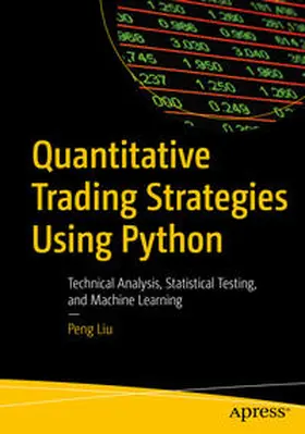 Liu | Quantitative Trading Strategies Using Python | E-Book | sack.de