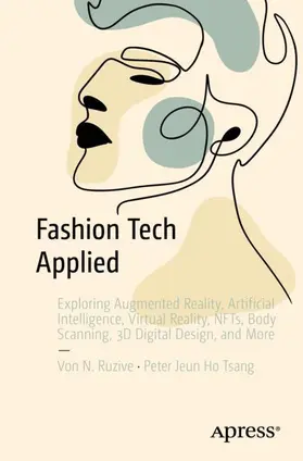 Jeun Ho Tsang / N. Ruzive |  Fashion Tech Applied | Buch |  Sack Fachmedien