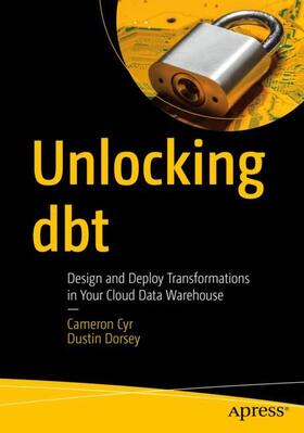 Dorsey / Cyr |  Unlocking dbt | Buch |  Sack Fachmedien