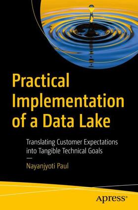 Paul |  Practical Implementation of a Data Lake | Buch |  Sack Fachmedien