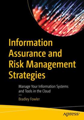 Fowler |  Information Assurance and Risk Management Strategies | Buch |  Sack Fachmedien