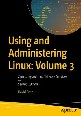 Both |  Using and Administering Linux: Volume 3 | Buch |  Sack Fachmedien