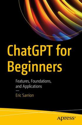 Sarrion |  ChatGPT for Beginners | Buch |  Sack Fachmedien
