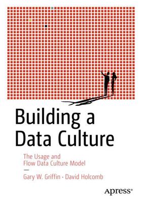 Holcomb / Griffin |  Building a Data Culture | Buch |  Sack Fachmedien