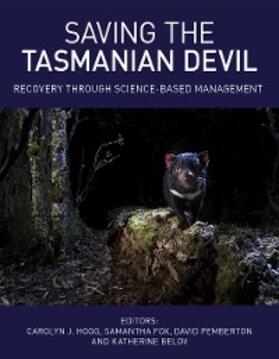 Hogg / Fox / Pemberton |  Saving the Tasmanian Devil | eBook | Sack Fachmedien
