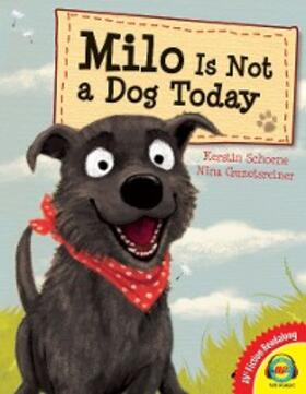 Schoene |  Milo is Not a Dog Today | eBook | Sack Fachmedien