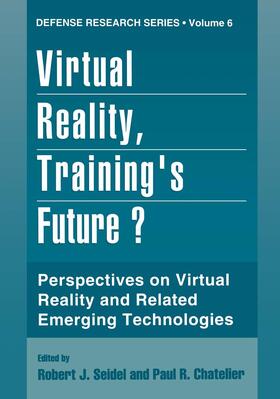 Chatelier / Seidel |  Virtual Reality, Training¿s Future? | Buch |  Sack Fachmedien