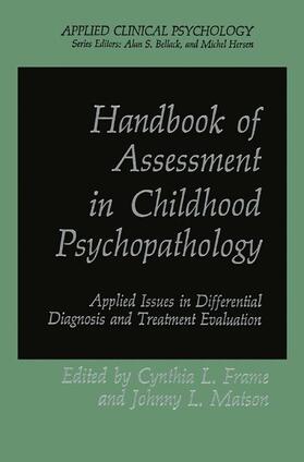Matson / Frame |  Handbook of Assessment in Childhood Psychopathology | Buch |  Sack Fachmedien