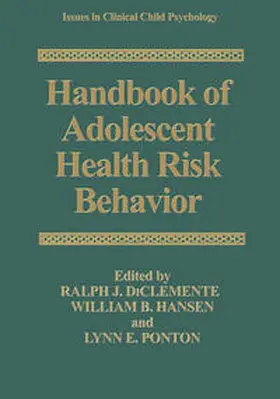 DiClemente / Hansen / Ponton |  Handbook of Adolescent Health Risk Behavior | eBook | Sack Fachmedien