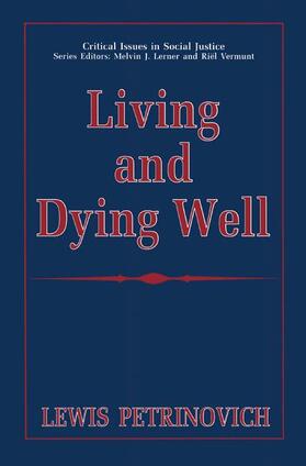 Petrinovich |  Living and Dying Well | Buch |  Sack Fachmedien