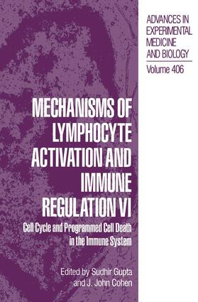 Cohen / Gupta |  Mechanisms of Lymphocyte Activation and Immune Regulation VI | Buch |  Sack Fachmedien