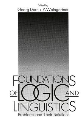 Weingartner / Dorn |  Foundations of Logic and Linguistics | Buch |  Sack Fachmedien
