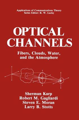 Karp / Stotts / Gagliardi |  Optical Channels | Buch |  Sack Fachmedien