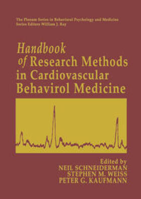 Schneiderman / Weiss / Kaufmann |  Handbook of Research Methods in Cardiovascular Behavioral Medicine | eBook | Sack Fachmedien