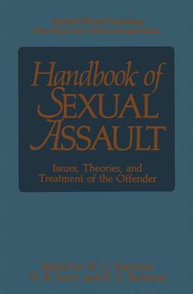 Marshall / Barbaree / Laws |  Handbook of Sexual Assault | Buch |  Sack Fachmedien