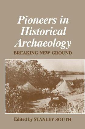 South |  Pioneers in Historical Archaeology | Buch |  Sack Fachmedien