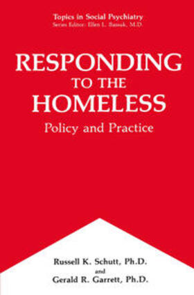 Schutt / Garrett |  Responding to the Homeless | eBook | Sack Fachmedien