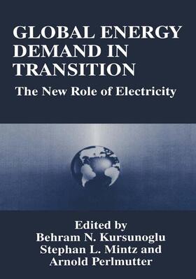 Kursunogammalu / Perlmutter / Mintz |  Global Energy Demand in Transition | Buch |  Sack Fachmedien