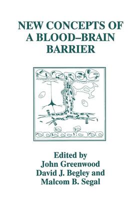 Begley / Segal / Greenwood |  New Concepts of a Blood¿Brain Barrier | Buch |  Sack Fachmedien