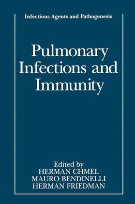 Chmel / Friedman / Bendinelli |  Pulmonary Infections and Immunity | Buch |  Sack Fachmedien