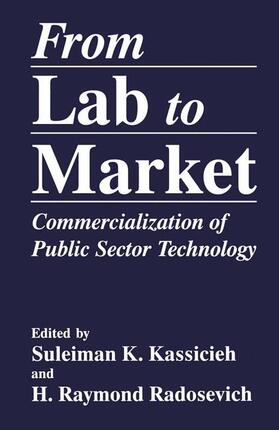 Radosevich / Kassicieh |  From Lab to Market | Buch |  Sack Fachmedien