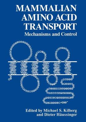 Kilberg / Häussinger |  Mammalian Amino Acid Transport | Buch |  Sack Fachmedien