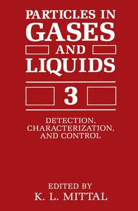 Mittal | Particles in Gases and Liquids 3 | Buch | 978-1-4899-1189-6 | sack.de