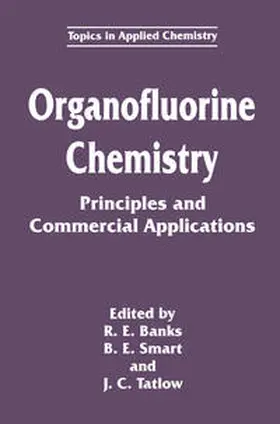 Banks / Smart / Tatlow |  Organofluorine Chemistry | eBook | Sack Fachmedien