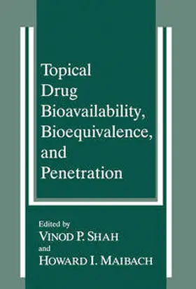 Shah / Maibach |  Topical Drug Bioavailability, Bioequivalence, and Penetration | eBook | Sack Fachmedien