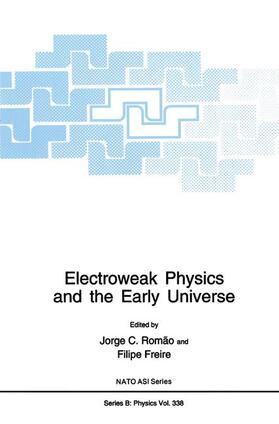Freire / Romão |  Electroweak Physics and the Early Universe | Buch |  Sack Fachmedien