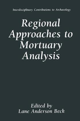 Beck |  Regional Approaches to Mortuary Analysis | Buch |  Sack Fachmedien