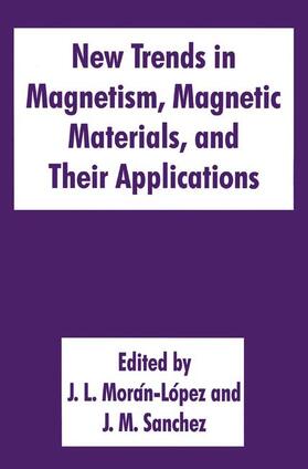 Sánchez / Morán-López |  New Trends in Magnetism, Magnetic Materials, and Their Applications | Buch |  Sack Fachmedien