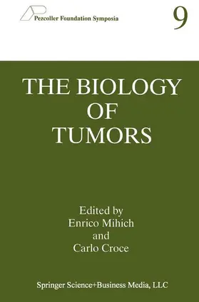 Croce / Mihich |  The Biology of Tumors | Buch |  Sack Fachmedien