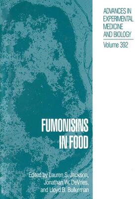 Jackson / Bullerman / DeVries |  Fumonisins in Food | Buch |  Sack Fachmedien