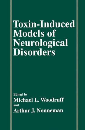 Woodruff / Nonneman |  Toxin-Induced Models of Neurological Disorders | Buch |  Sack Fachmedien