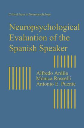 Ardila / Puente / Rosselli |  Neuropsychological Evaluation of the Spanish Speaker | Buch |  Sack Fachmedien