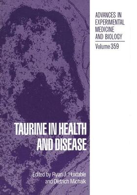 Michalk / Huxtable |  Taurine in Health and Disease | Buch |  Sack Fachmedien