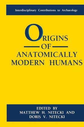 Nitecki |  Origins of Anatomically Modern Humans | Buch |  Sack Fachmedien