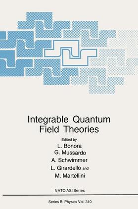 Bonora / Mussardo / Martellini |  Integrable Quantum Field Theories | Buch |  Sack Fachmedien