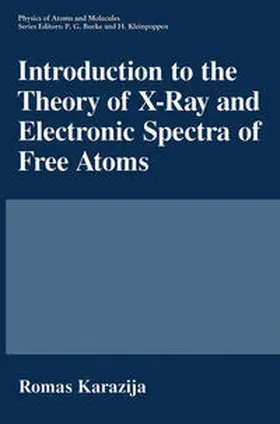 Karazija |  Introduction to the Theory of X-Ray and Electronic Spectra of Free Atoms | eBook | Sack Fachmedien