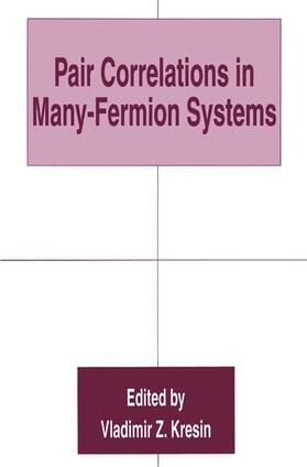 Kresin |  Pair Correlations in Many-Fermion Systems | Buch |  Sack Fachmedien