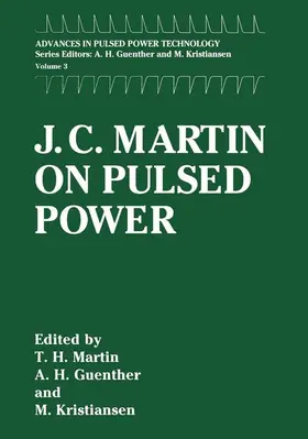 Martin / Kristiansen / Williams |  J. C. Martin on Pulsed Power | Buch |  Sack Fachmedien