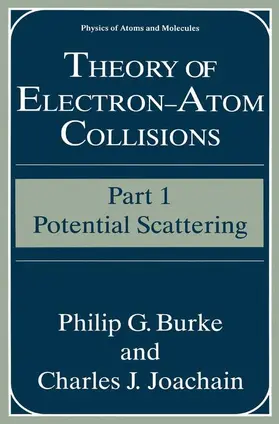 Joachain / Burke | Theory of Electron¿Atom Collisions | Buch | 978-1-4899-1569-6 | sack.de