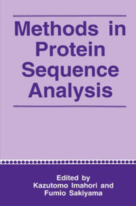 Imahori / Sakiyama |  Methods in Protein Sequence Analysis | Buch |  Sack Fachmedien