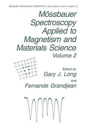 Long / Grandjean |  Mössbauer Spectroscopy Applied to Magnetism and Materials Science | eBook | Sack Fachmedien