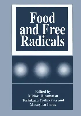 Hiramatsu |  Food and Free Radicals | Buch |  Sack Fachmedien